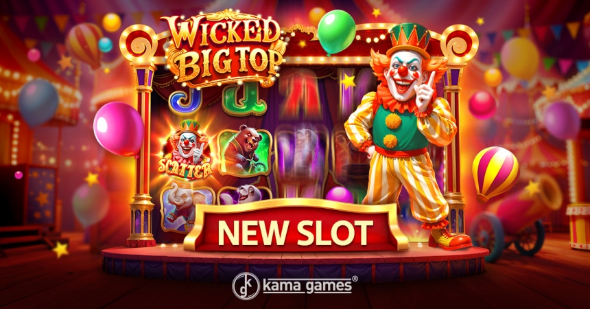 Wicked Big Top Spins to Slots