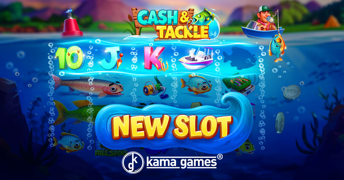 KamaGames Reels in New Cash & Tackle Slot